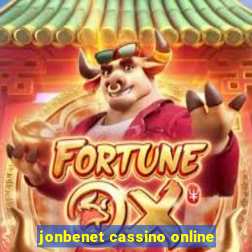 jonbenet cassino online